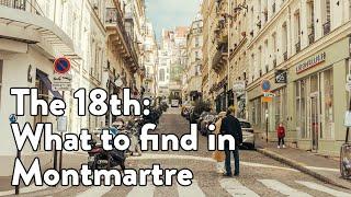 The 18th arrondissement of Paris: What to find in Montmartre