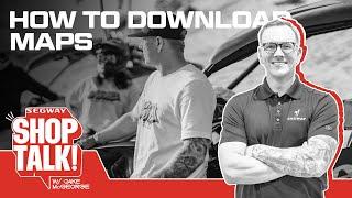 Shop Talk | How to Download Maps | Segway Powersports