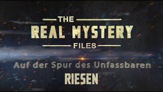 The RealMystery Files #3 - Riesen und deren geheime technologische Bauwerke! (Ger/Eng)