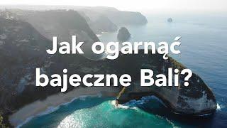 BALI JAK Z BAJKI  Wakacje marzeń w raju - TOP lokalizacje  4K