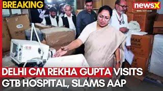 Delhi CM Rekha Gupta Visits GTB Hospital, Slams AAP Over Healthcare System | NewsX