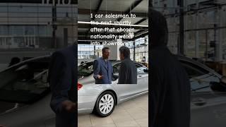 If a Car Salesman, You Already Know