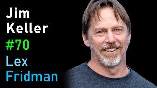 Jim Keller: Moore's Law, Microprocessors, and First Principles | Lex Fridman Podcast #70