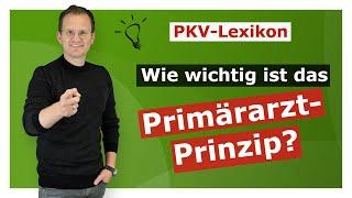 PKV-Lexikon: Primärarzt-Prinzip