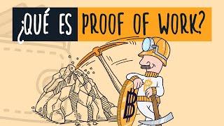 Proof of Work: ¿Qué es y cómo funciona? | Explicación fácil en español