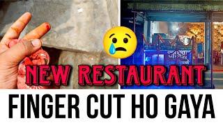 UPS New Restaurant Opening || I Cut My Finger As Well || Subscribe Ko Dil Sey Pyar@GouravBardewa