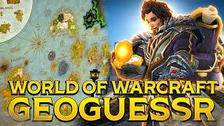 The World Of Warcraft GEOGUESSR is INSANELY difficult!