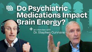 How Ketones Support the Aging Brain & Psychiatric Meds Disrupt Brain Energy - Dr. Stephen Cunnane