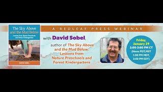 The Sky Above and the Mud Below Redleaf Press webinar with David Sobel