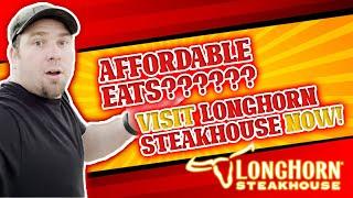 How to Enjoy a Cheap Meal at LongHorn Steakhouse Without Sacrificing Quality!