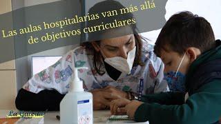 Cáncer Infantil | Capítulo 5 | Aula Hospitalaria