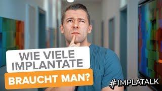 So viele Implantate braucht man wirklich! Mit Übersicht über alle möglichen Kombinationen!