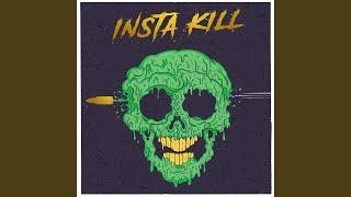 Insta Kill