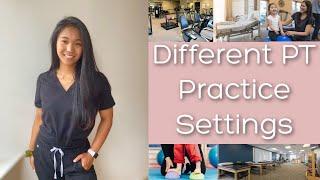 Different settings to work in physical therapy