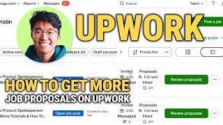 How To Get More Job Proposals On Upwork: Simple & Effective Tips!