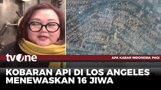 WNI di Amerika Serikat Jelaskan Situasi Terkini Kebakaran di Los Angeles | AKIP tvOne