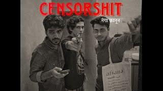 Censorshit | Aadi Bharadwaj, Manav Kharbanda, Rishabh Mantoo | Anaj Mandi Productions