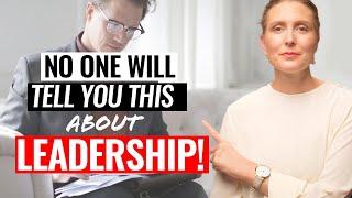 What NOBODY Tells You About Leadership! 6 Secrets Leaders Need to Know About