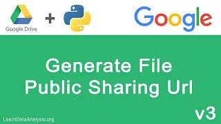 Generate File Sharing URL With Google Drive API in Python