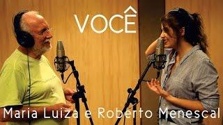 Você - Maria Luiza & Roberto Menescal (CD Jazz in Bossa - Bossa in Jazz)