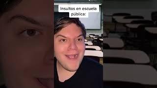 Insultos en escuelas privadas vs insultos en escuelas públicas: #fyp #parati #shorts #viral #humor