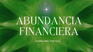 ABUNDANCIA FINANCIERA - AFIRMACIONES POSITIVAS‍️