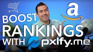 5 Ways Pixelfy Improves Your Amazon Product Ranking