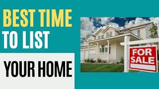 The best time to list your home for sale | Kristine Glockler