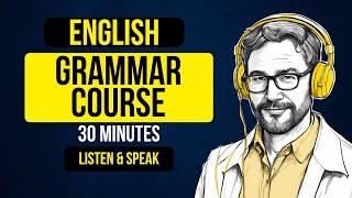 English Grammar Course In 30min || Learn English level-2 || Graded Reader || Improve Grammar