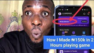 I Made ₦150k in just 2 hours of playing games online | passive income ideas 2024