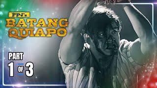 FPJ's Batang Quiapo | Episode 427 (1/3) | October 4, 2024