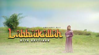 LABAIKALLOH - BIYA BAYYINAH (Music Video TMD Media Religi)