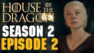 House of the Dragon Season 2 Episode 2 Review - Is This One of the Best Episodes They've Ever Done?
