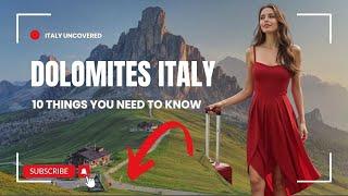 10 Things You NEED To Know Before Visiting The Dolomites Italy