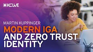 Modern IGA Capabilities and Zero Trust Identity