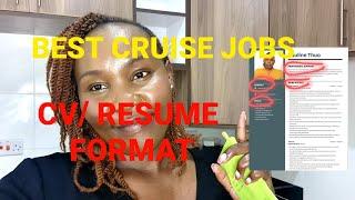 CRUISE SHIP JOBS BEST RESUME FORMAT IN 2024/ HOW TO WRITE A CRUISE JOB CV FOR APPLICATION