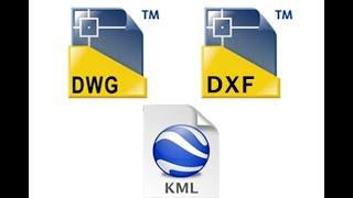 HOW TO EXPORT AUTOCAD DRAWINGS (DWG) TO KML or KMZ FORMATS USED IN GOOGLE EARTH PRO OR QGIS