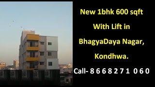 17.5Lac- New 1bhk 600sqft in BhagyaDaya Nagar, Kondhwa. Call 8668271060