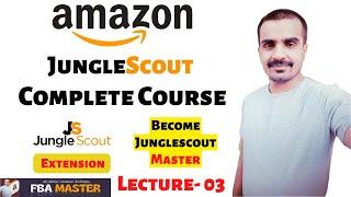 How To Use Jungle Scout | How To Use Jungle Scout Extension | Complete Course Free