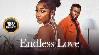 ENDLESS LOVE (SANDRA OKUNZUWA, MAURICE SAM) Latest Nigerian Movie 2025