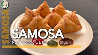 Samosa Recipe - Perfect samosa at home No Onion No Garlic | Indian SAMOSA RECIPE - Sattvik Kitchen