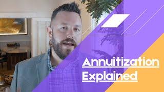 Annuitization Explained | Understanding Annuities