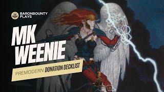  Premodern Donation Decklist: MK Weenie by laycro