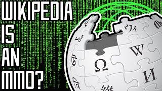 Wikipedia is an MMO (like Sburb)