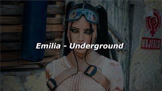 Emilia - Underground || LETRA