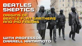 Beatles Skeptics: PID Freaks & Beatle Flat Earthers | #198