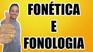 FONÉTICA E FONOLOGIA