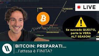 BITCOIN: PREPARATI e TIENITI FORTE... (se SUCCEDE QUESTO, PARTE LA VERA ALT SEASON!!)