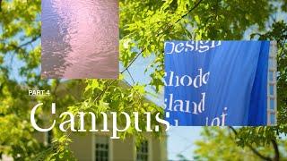 Rhode Island School of Design Campus Tour Part 4: Campus Life