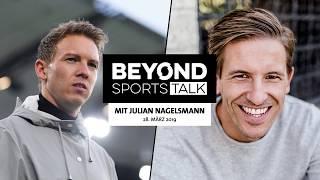 Beyond Sports Talk #2 mit Julian Nagelsmann